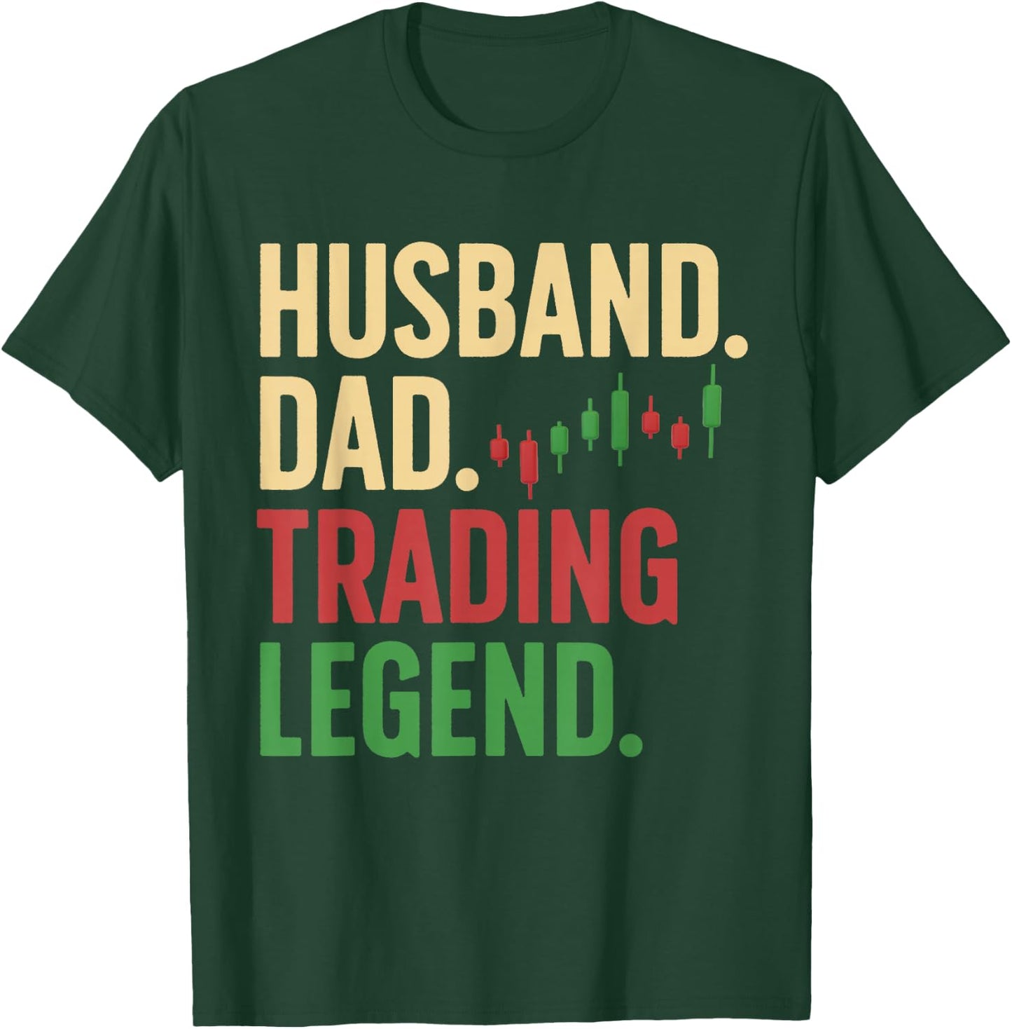 Cool Day Trading For Dad Father Stocks Trader Stock Market T-Shirt - T-Shirt | Forest