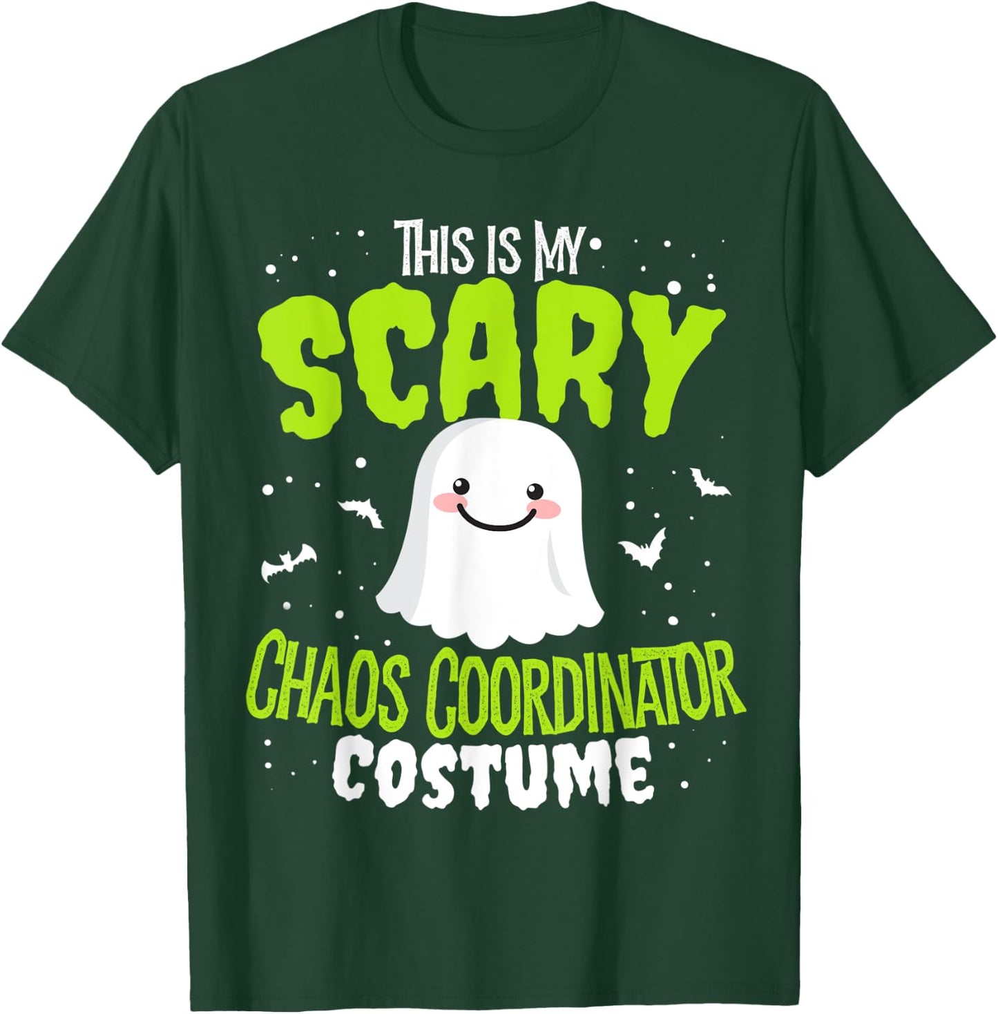 Funny Halloween This is my Scary Chaos Coordinator Custome T-Shirt - T-Shirt | Forest