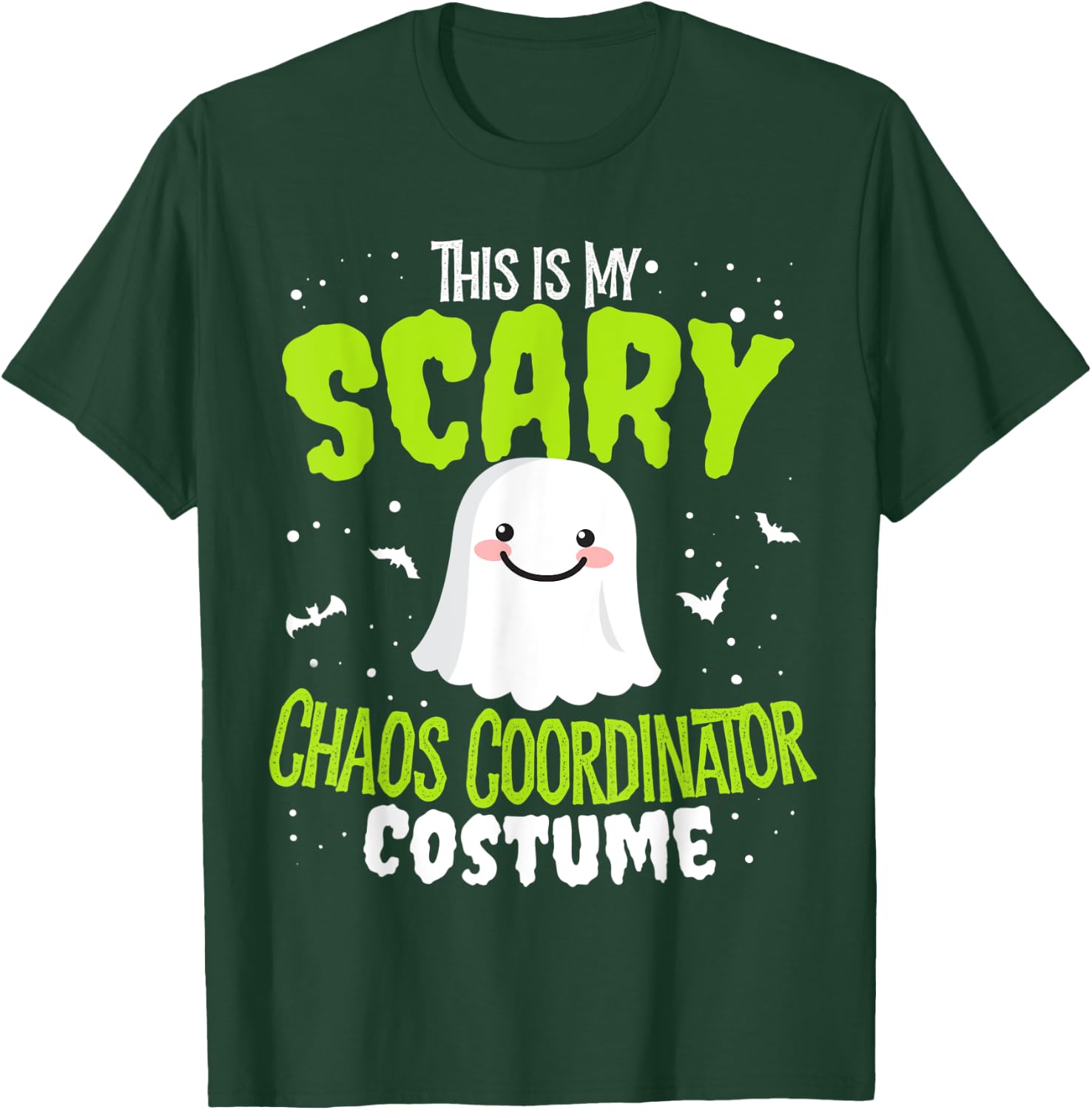 Funny Halloween This is my Scary Chaos Coordinator Custome T-Shirt - T-Shirt | Forest