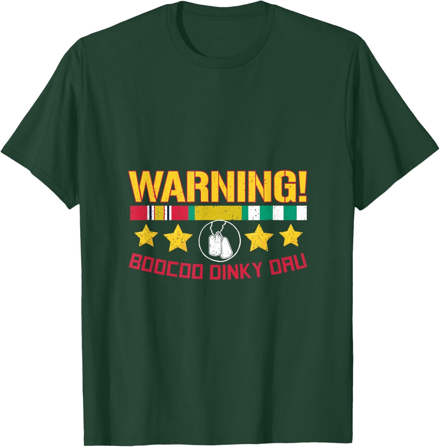 Warning Boocoo Dinky Dau T-Shirt - T-Shirt | Forest