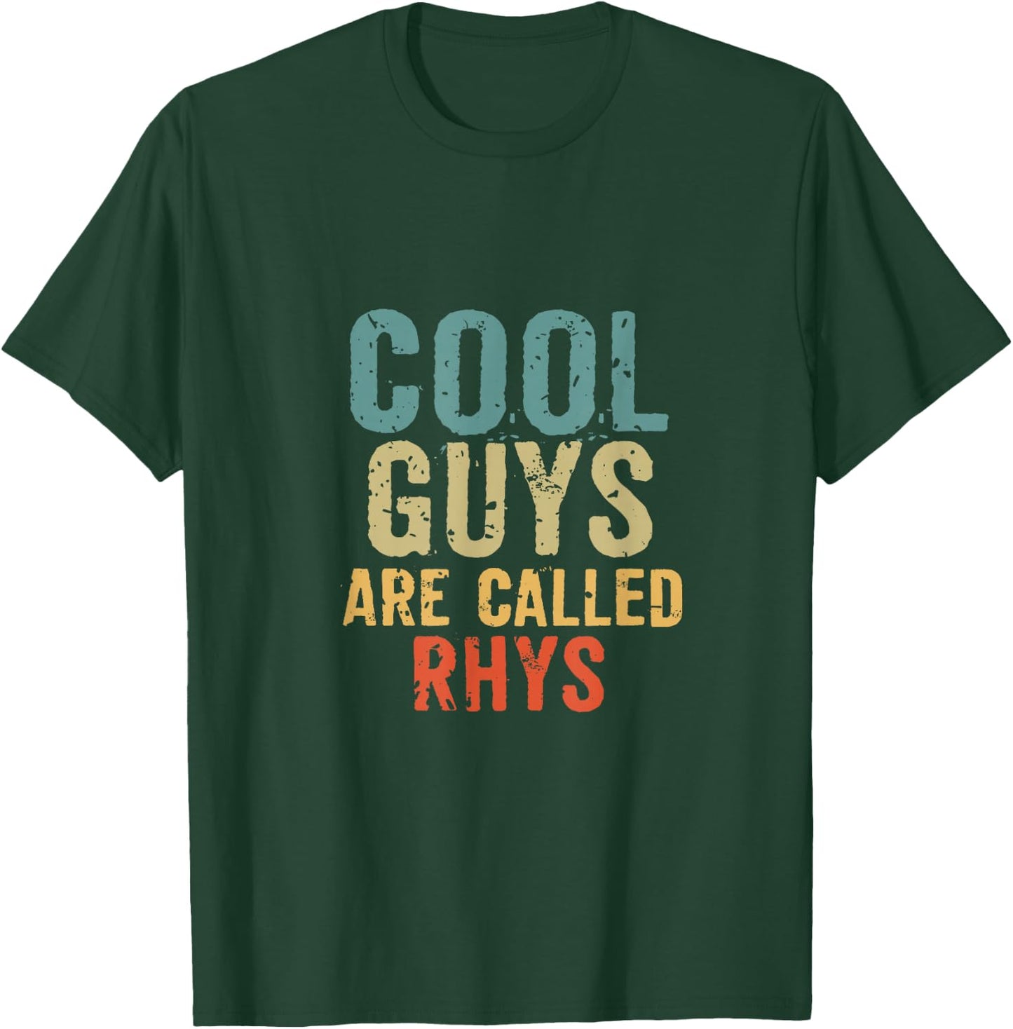 Cool guys are called rhys T-Shirt - T-Shirt | Forest