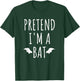 Pretend I'm A Bat Lazy Easy Last Minute Halloween Costume T-Shirt - T-Shirt | Forest
