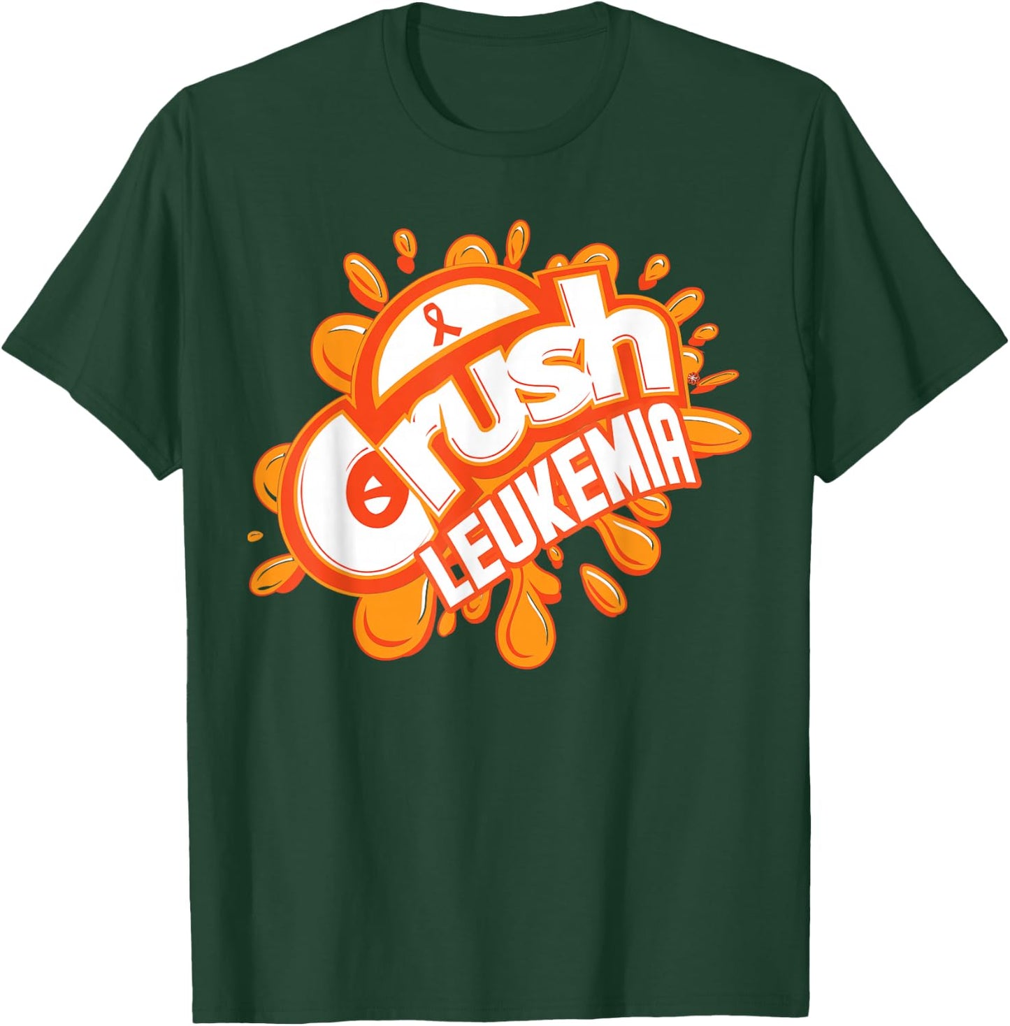 Crush Leukemia Oranger Ribbon T-Shirt - T-Shirt | Forest