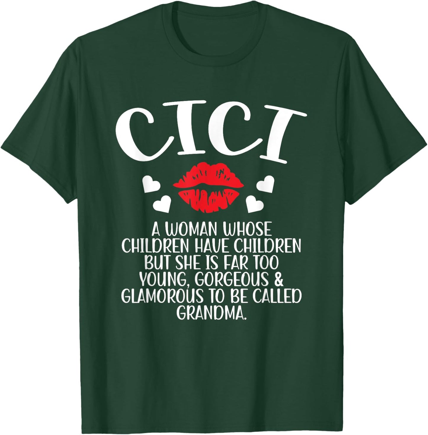 Cici Grandma Definition Cici Grandmother T-Shirt - T-Shirt | Forest