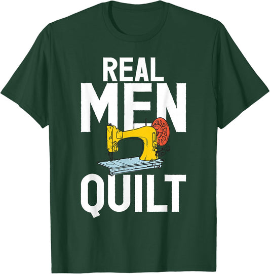 Real Men Quilt Quilting Quilters Sewing Fabricologist Papa T-Shirt - T-Shirt | Forest