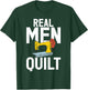 Real Men Quilt Quilting Quilters Sewing Fabricologist Papa T-Shirt - T-Shirt | Forest