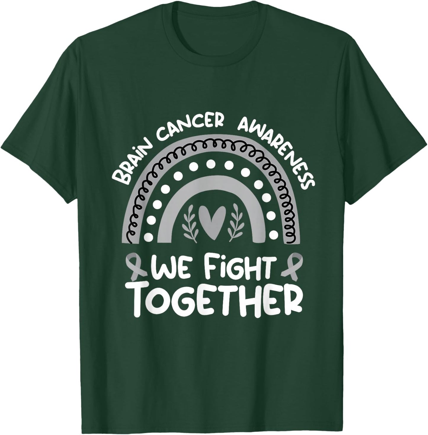 We Fight Together Brain cancer Awareness Shirt Brain cancer T-Shirt - T-Shirt | Forest