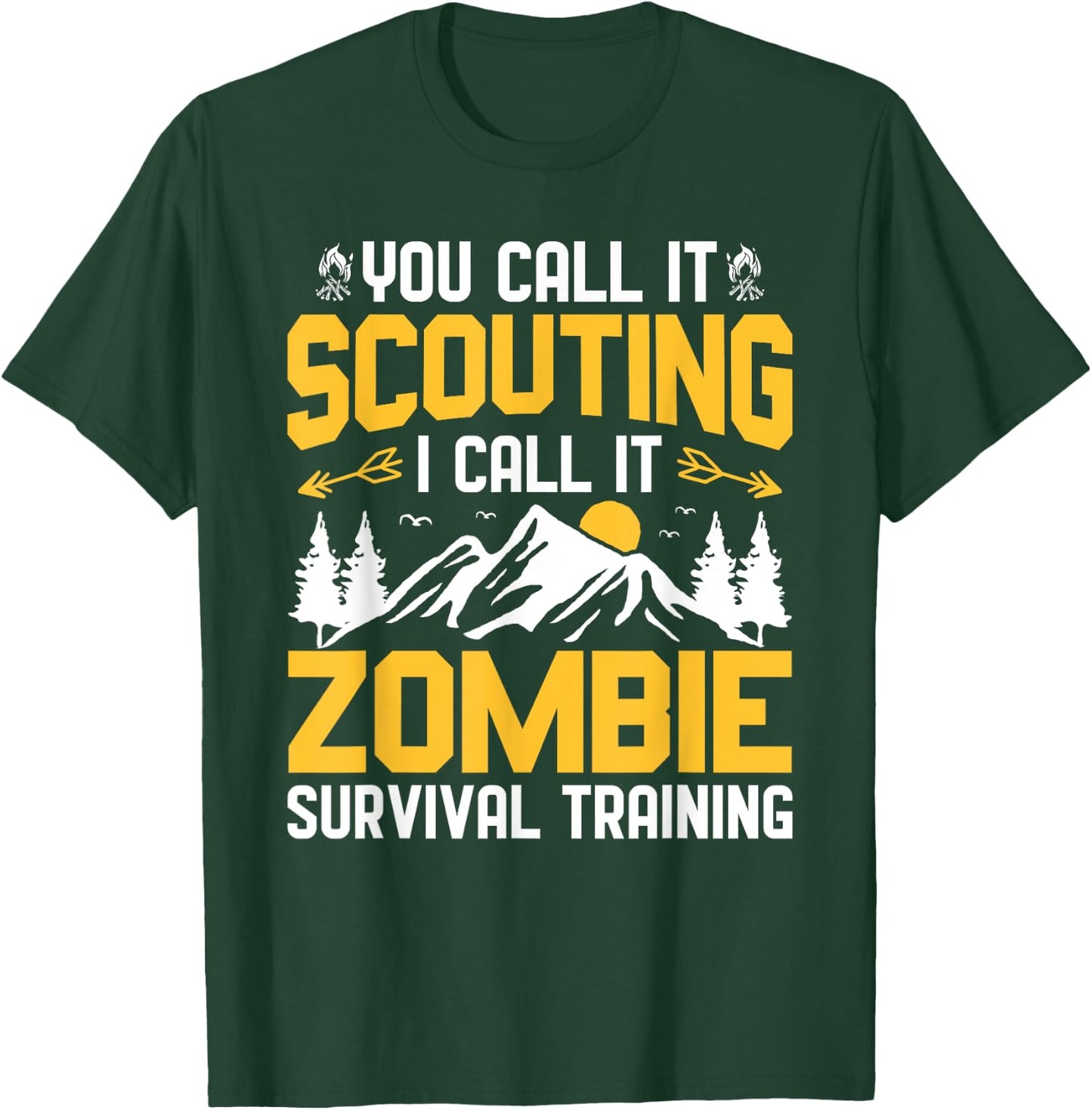 Scouting I Call It Zombie Survival Training Scouting Camping T-Shirt - T-Shirt | Forest