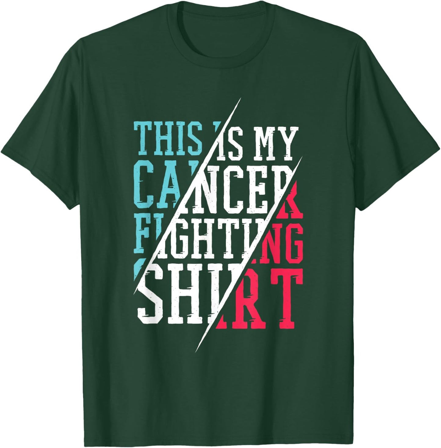 This Is My Cancer Fighting Shirt, Cancer Chemo Awareness T-Shirt - T-Shirt | Forest