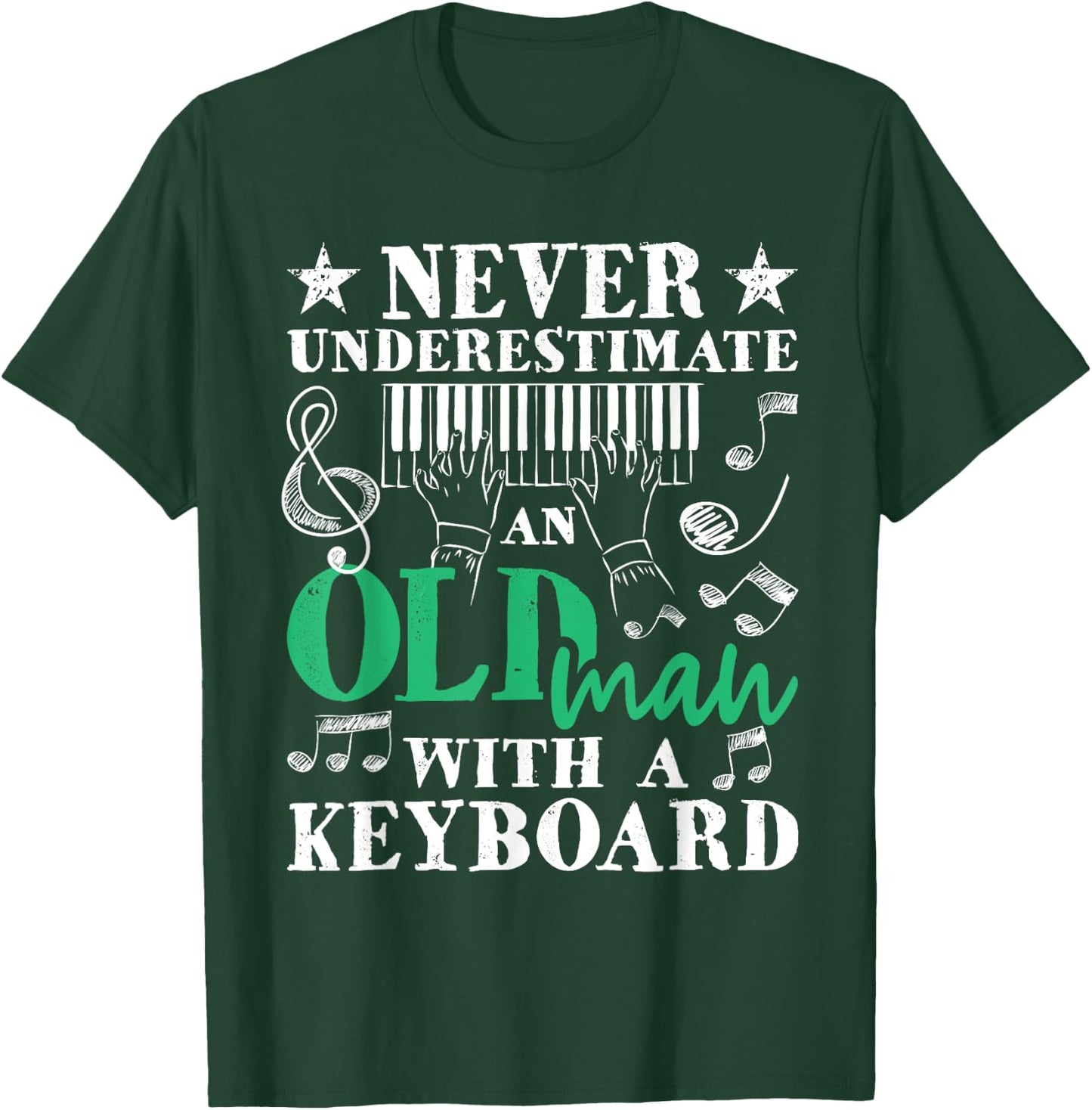 Old Man With A Keyboard - Keyboardist Keyboarder T-Shirt - T-Shirt | Forest