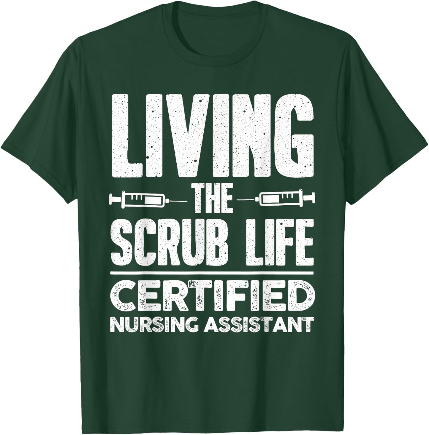 Funny Nursing Assistant Women Nursing Scrub Medical T-Shirt - T-Shirt | Forest