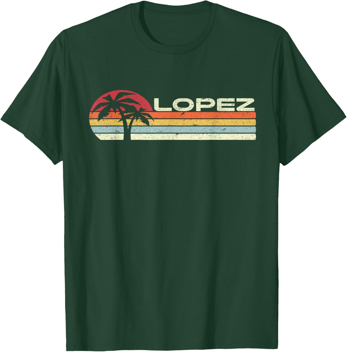 Lopez Surname 80s 90s Vintage Sunset with Palm Trees T-Shirt - T-Shirt | Forest
