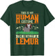 Lemur Human Costume Halloween Lemur T-Shirt - T-Shirt | Forest