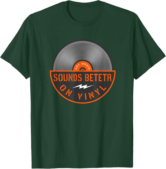 Music Sounds Better On Vinyl Vintage Record Music Lover T-Shirt - T-Shirt | Forest