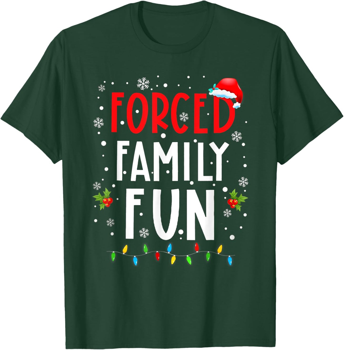 Forced Family Fun Winter Holidays Funny Christmas Adult Kids T-Shirt - T-Shirt | Forest