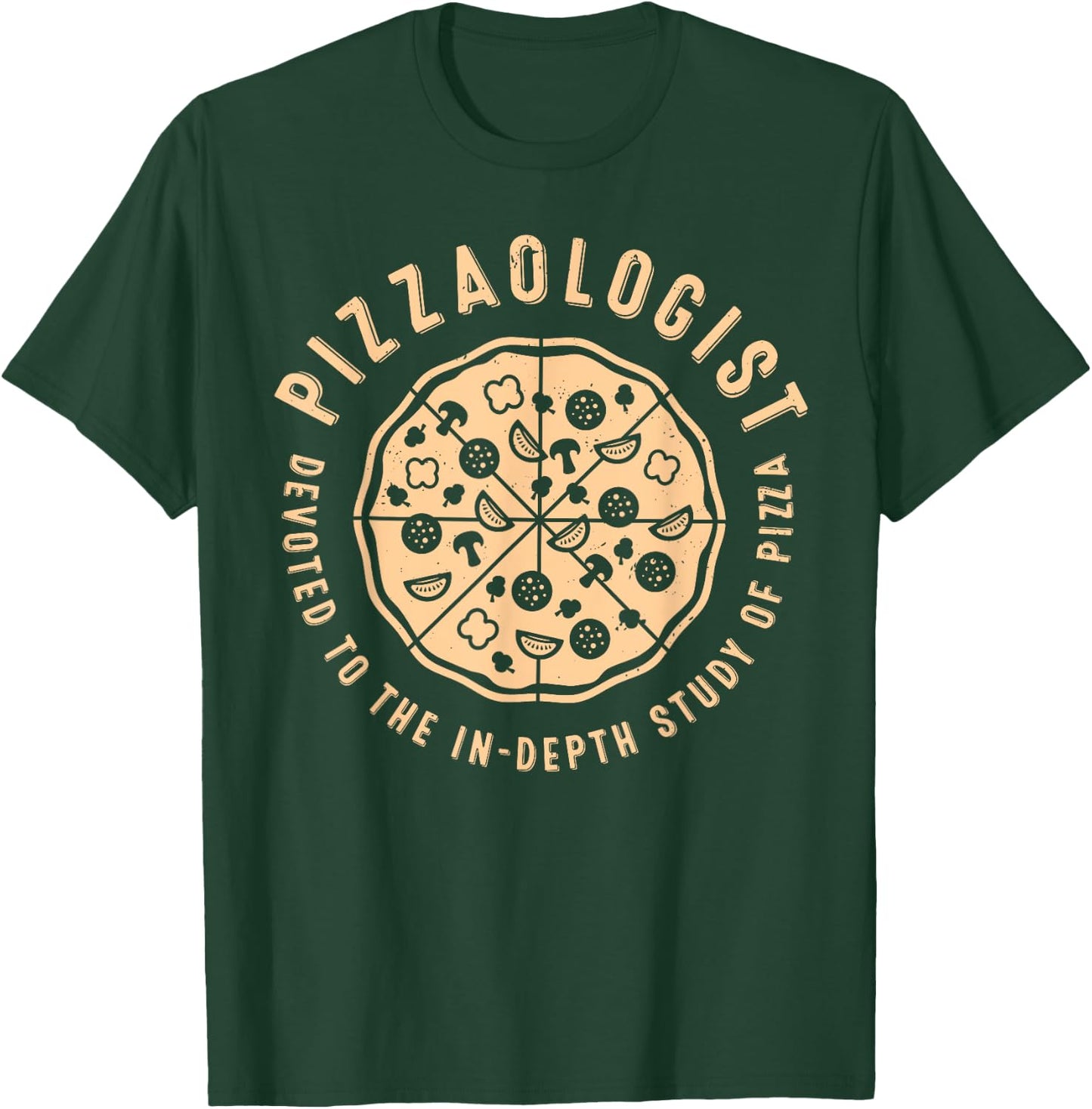 Pizzaologist Pizza Maker Baker Italian Food Lover Women Men T-Shirt - T-Shirt | Forest