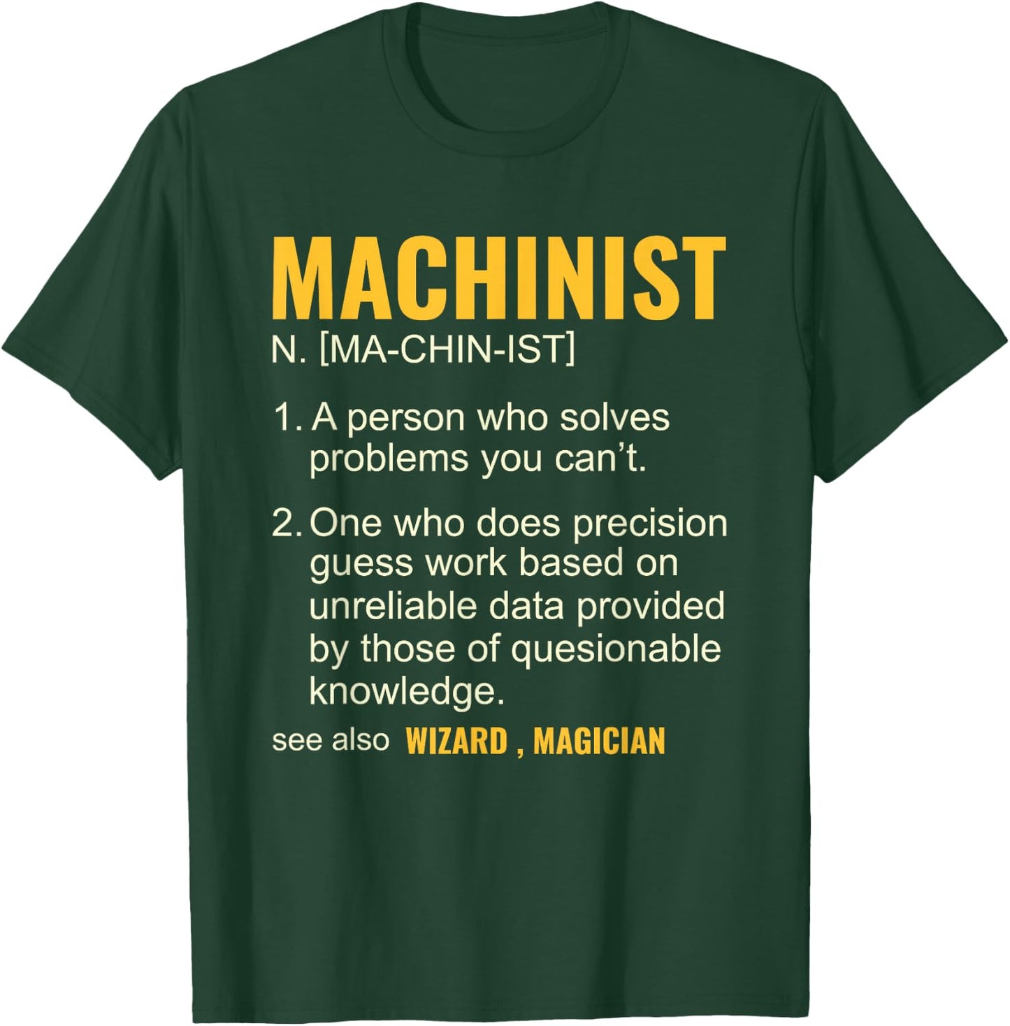 Funny Machinist Definition CNC Machine Operator Machining T-Shirt - T-Shirt | Forest