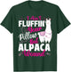 I Ain't Fluffin' Your Pillow But Alpaca Wound - Nurse T-Shirt - T-Shirt | Forest