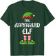Awkward Elf Family Matching Group Christmas T-Shirt - T-Shirt | Forest
