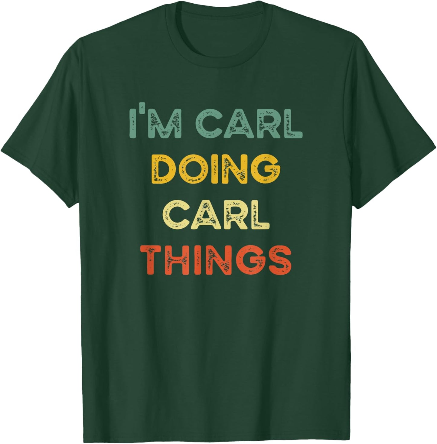I'm Carl Doing Carl Things Funny Christmas Idea T-Shirt - T-Shirt | Forest