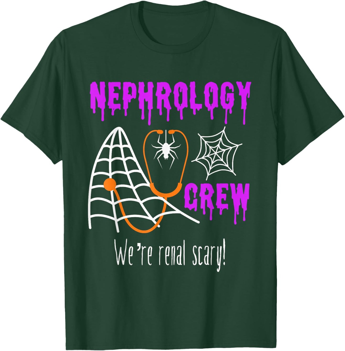 Nephrology Nurse Halloween Dialysis Crew Matching Renal Team T-Shirt - T-Shirt | Forest
