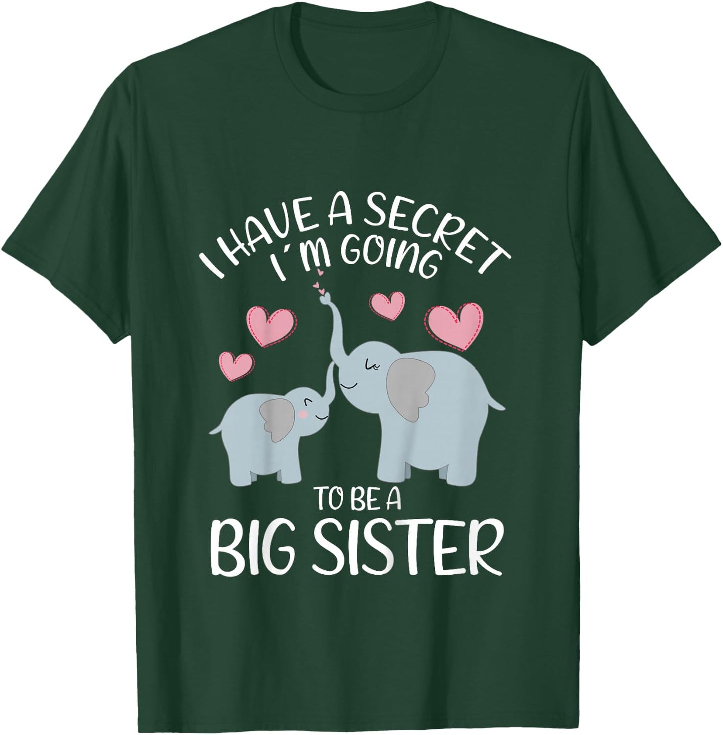 Elephant I Have A Secret I´m Going To Be A Big Sister Girl T-Shirt - T-Shirt | Forest