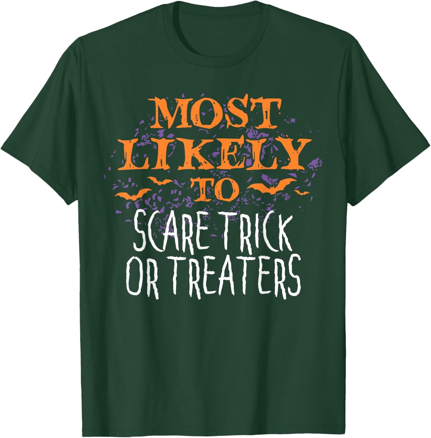 Most Likely To Halloween Scare Trick Or Treaters Matching T-Shirt - T-Shirt | Forest