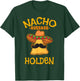 Nacho Average Holden Personalized Name Funny Taco T-Shirt - T-Shirt | Forest