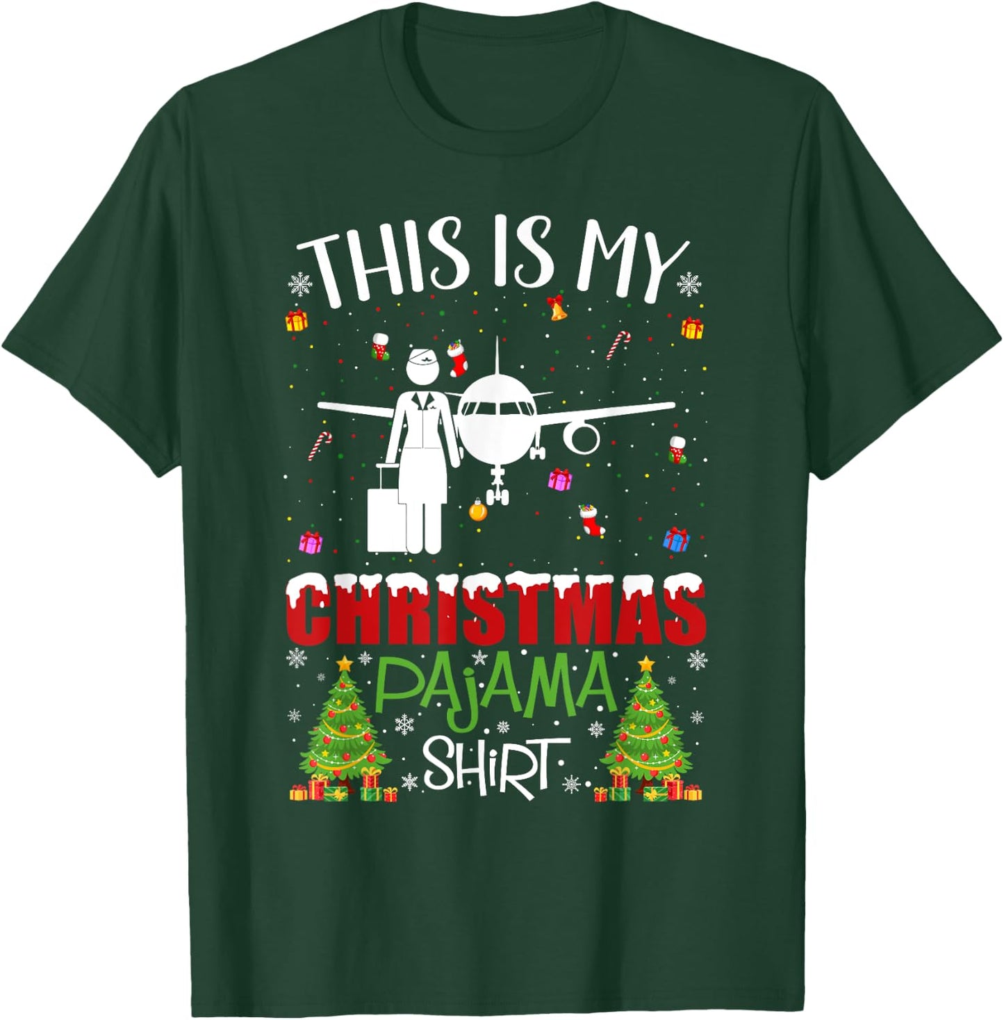 This is My Christmas Pajama Flight Attendant Ugly Sweater T-Shirt - T-Shirt | Forest