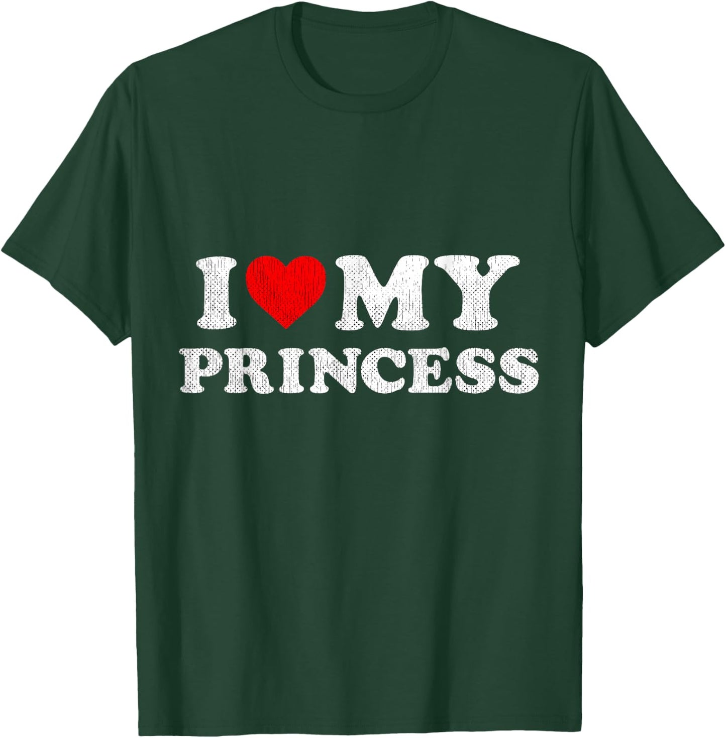 Red Heart Accessory I Love My Princess T-Shirt - T-Shirt | Forest