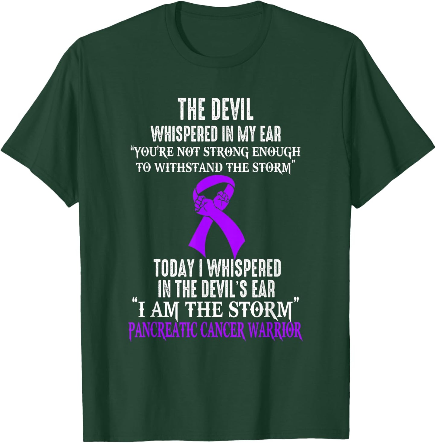 I Am The Storm Pancreatic Cancer Awareness Warrior T-Shirt - T-Shirt | Forest
