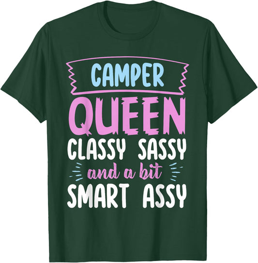 Camper Queen Classy Sassy Smart Assy Funny Men Women Camping T-Shirt - T-Shirt | Forest