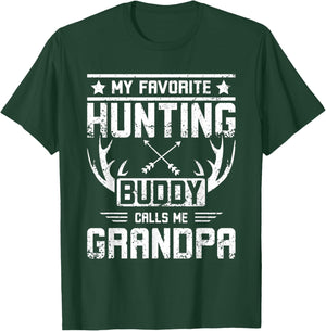 My favorite hunting buddy calls me grandpa T-Shirt - T-Shirt | Forest