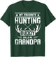 My favorite hunting buddy calls me grandpa T-Shirt - T-Shirt | Forest