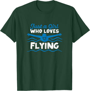 Just A Girl Who Loves Flying Swimming Funny Swimmer Girls T-Shirt - T-Shirt | Forest