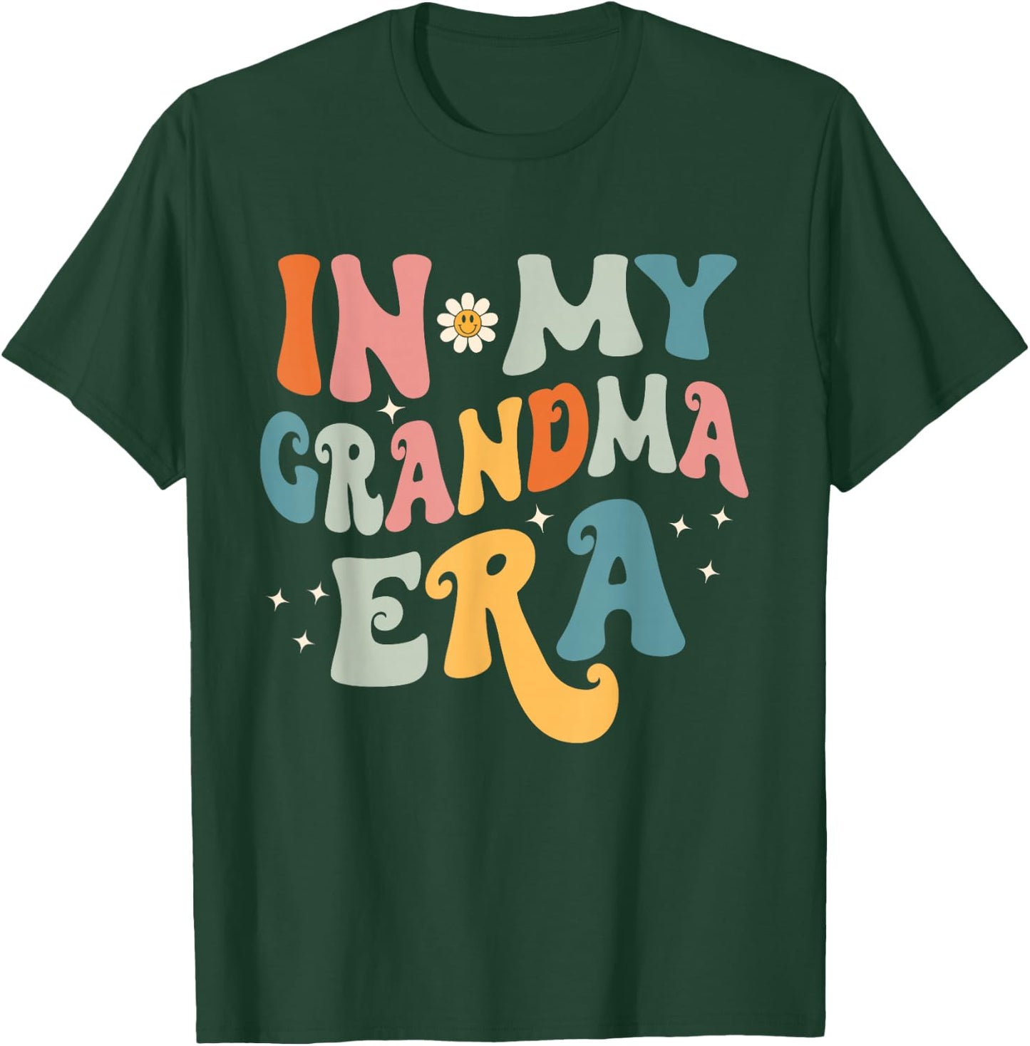 In My Grandma Era T-Shirt - T-Shirt | Forest