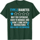 Type 2 Diabetes T2D Warrior Diabetes Awareness T-Shirt - T-Shirt | Forest