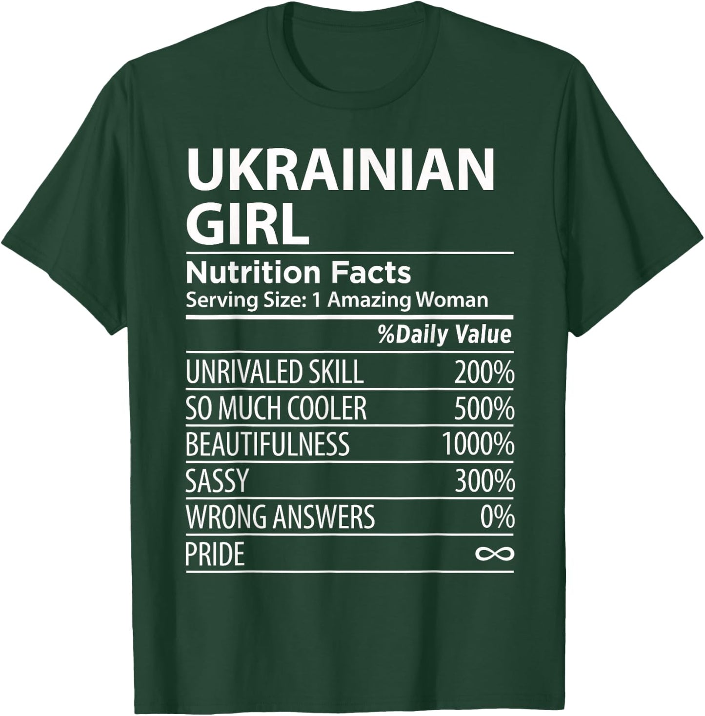 Ukrainian Girl Nutrition Facts Funny Ukraine T-Shirt - T-Shirt | Forest