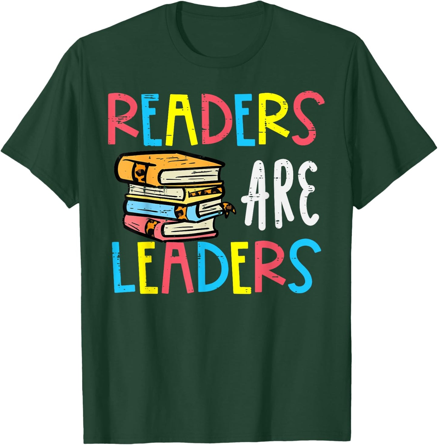 Readers Are Leaders Reading Book Lover Teacher Women Men Kid T-Shirt - T-Shirt | Forest