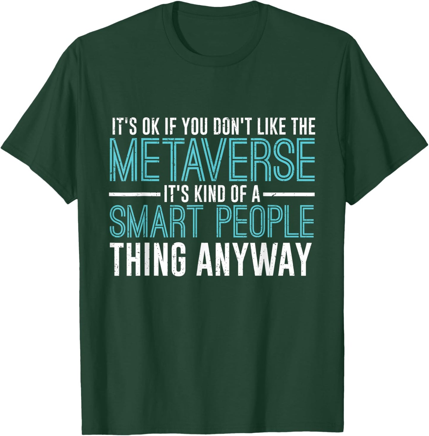 Virtual Reality Metaverse T-Shirt - T-Shirt | Forest