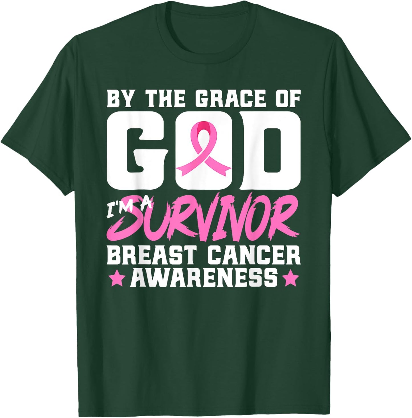 By The Grace God I'm A Survivor Breast Cancer Awareness T-Shirt - T-Shirt | Forest