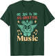 Life Is All About The Music T-Shirt - T-Shirt | Forest