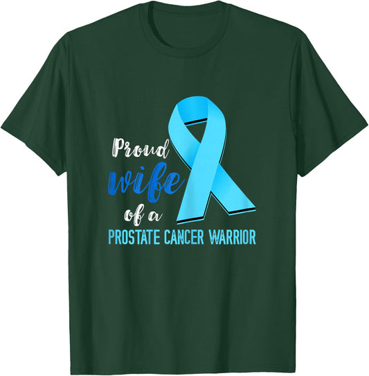 Prostate Cancer Proud Wife Prostate Cancer Awareness T-Shirt - T-Shirt | Forest