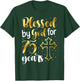 Blessed By God 75 Year Old 75th Birthday It's My 75th Bday T-Shirt - T-Shirt | Forest