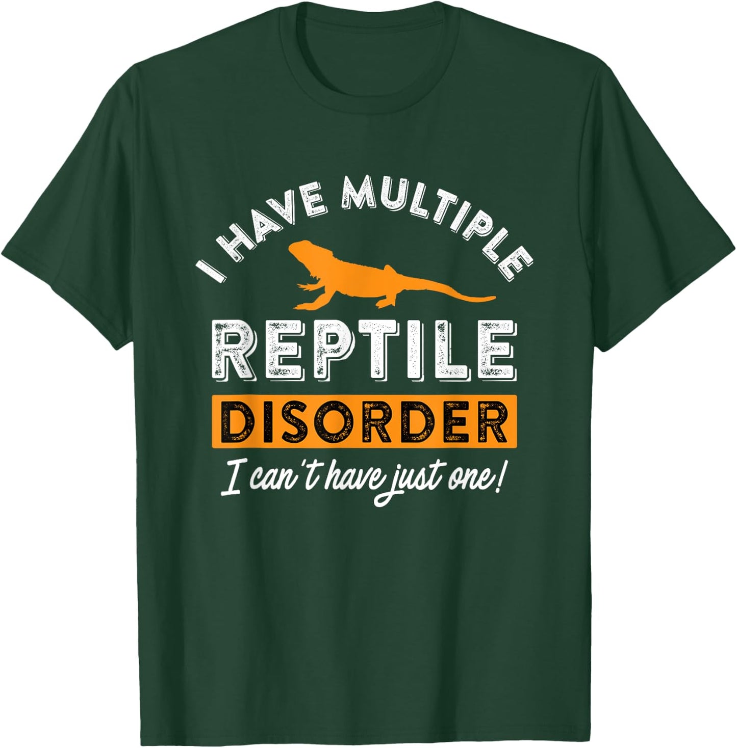 I Have Multiple Reptile Disorder - Bearded Dragon Reptile T-Shirt - T-Shirt | Forest