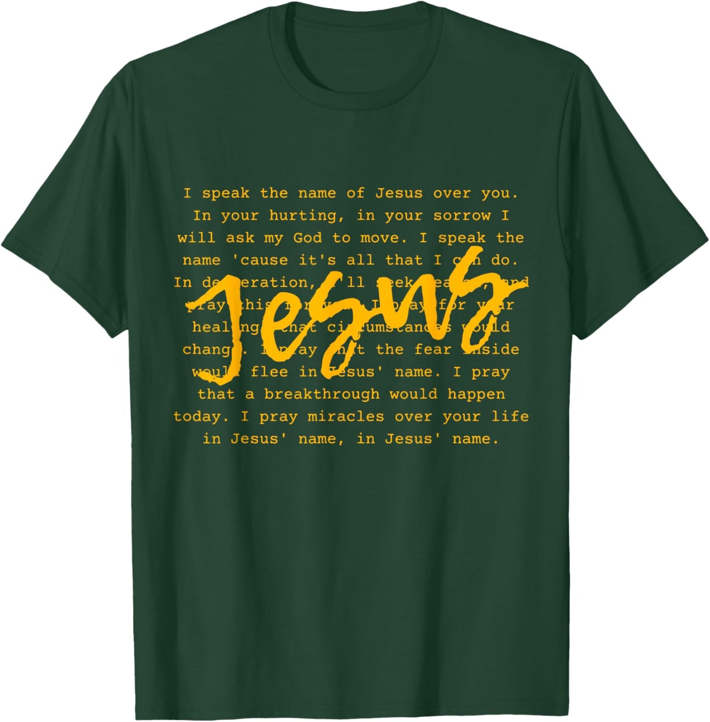 I Speak Name Of Jesus Christian , Prayer To The Church T-Shirt - T-Shirt | Forest