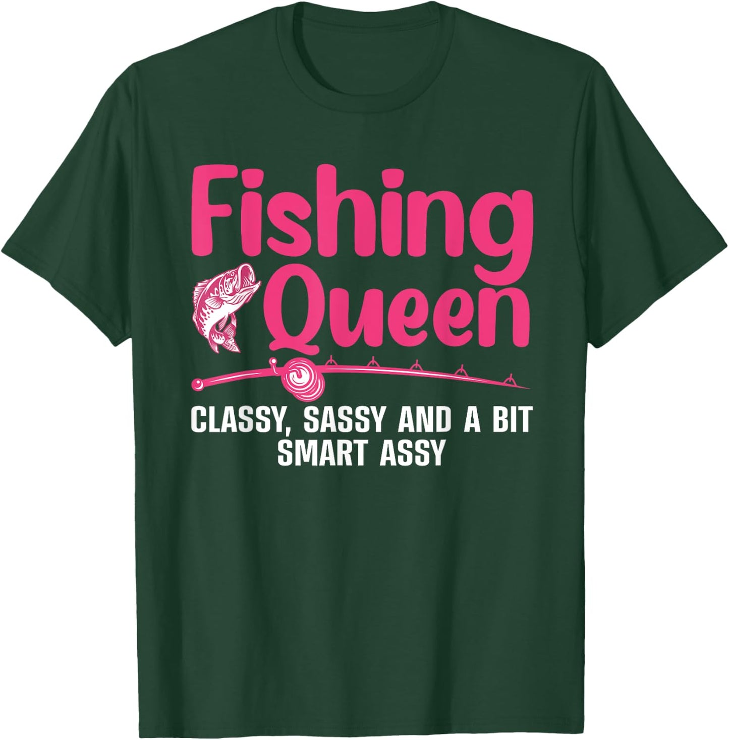 Funny Fishing Queen Design Ladies Fishing Lovers T-Shirt - T-Shirt | Forest