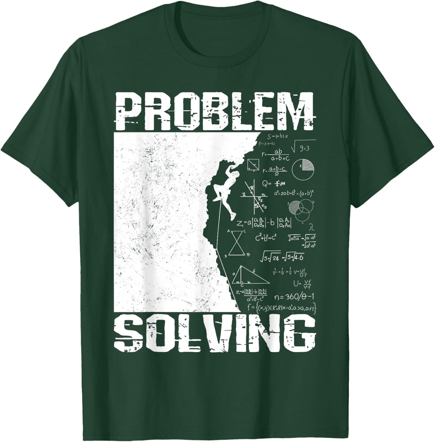 Problem Solving Climber Present - Rock Climbing, Bouldering T-Shirt - T-Shirt | Forest