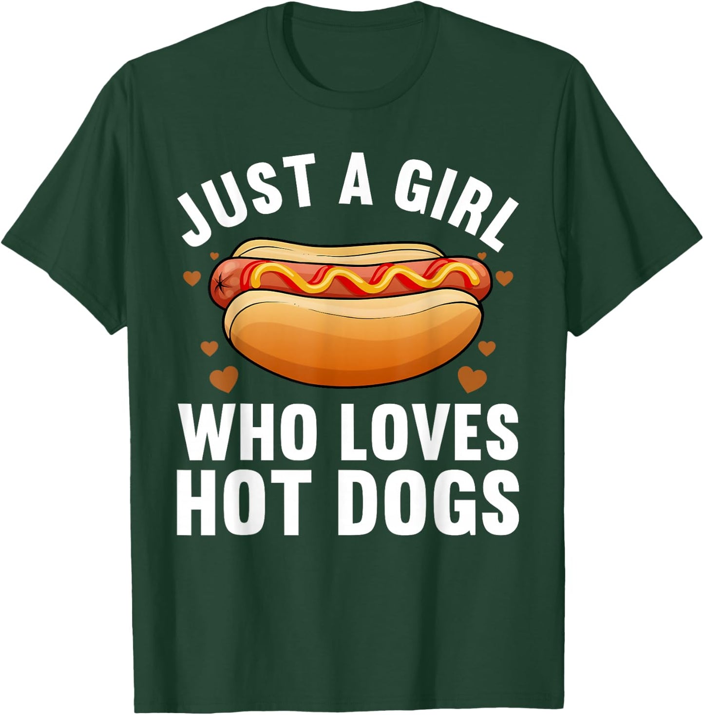 Funny Hot Dog Design Girls Food Hotdog Lovers T-Shirt - T-Shirt | Forest