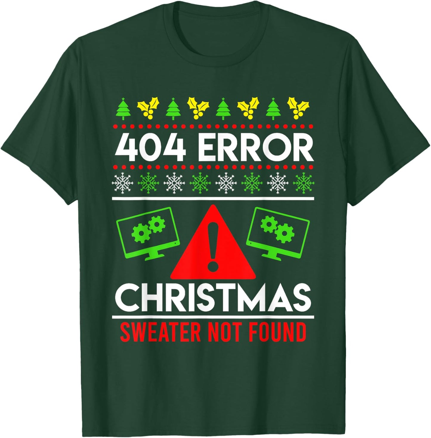 Anti Christmas Ugly Christmas 404 Error Christmas T-Shirt - T-Shirt | Forest
